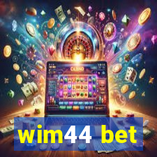 wim44 bet